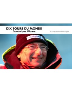Les 10 tours du monde de Dominique Wavre 2