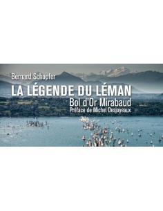 La Légende du Léman - Bol d'Or Mirabaud 2